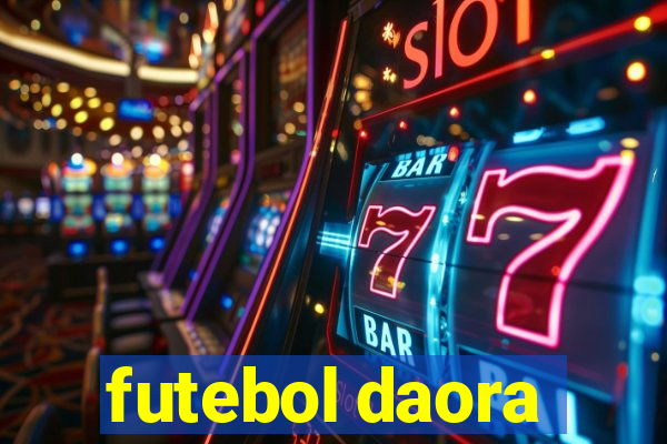 futebol daora